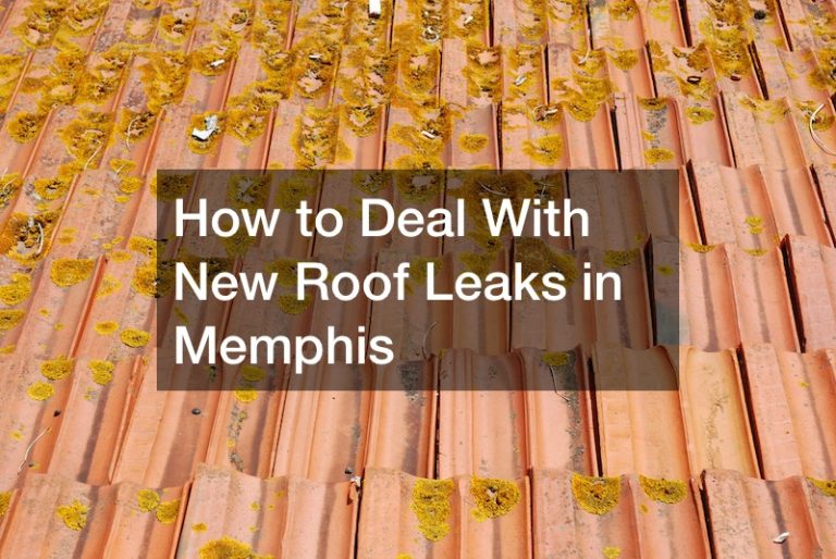 How to Deal With New Roof Leaks in Memphis