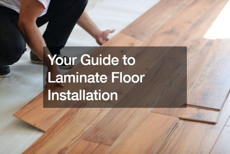Your Guide to Laminate Floor Installation