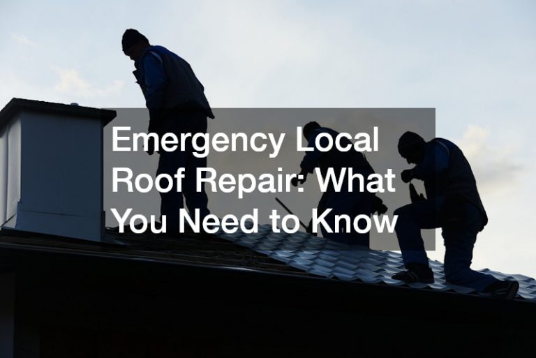 Emergency Local Roof Repair  What You Need to Know
